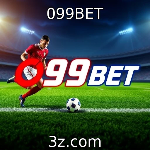 099BET Como as apostas esportivas estão moldando o mercado brasileiro atualmente